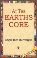 At the Earth's Core di Edgar Rice Burroughs edito da 1st World Library - Literary Society