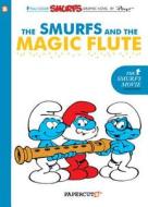Smurfs and the Magic Flute, the #2 di Yvan Delporte edito da Papercutz