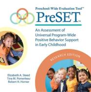 Preschool-wide Evaluation Tool (preset), Manual & Cd-rom di Elizabeth A. Steed, Tina M. Pomerleau, Robert H. Horner edito da Brookes Publishing Co