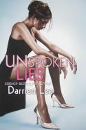 Unspoken Lies di Darrien Lee edito da URBAN BOOKS