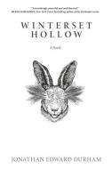 Winterset Hollow di Jonathan Edward Durham edito da Credo House Publishers