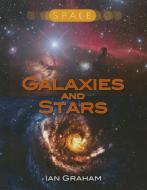 Galaxies and Stars di Ian Graham edito da SMART APPLE MEDIA