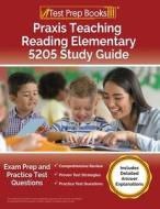 Praxis Teaching Reading Elementary 5205 Study Guide di Rueda Joshua Rueda edito da Windham Press