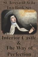 St. Teresa Of Avila Two Book Set - Inter di ST. TERESA OF AVILA, edito da Lightning Source Uk Ltd