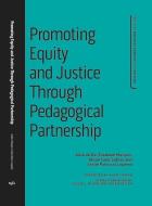 Promoting Equity And Justice Through Pedagogical Partnership di Alise de Bie, Elizabeth Marquis, Alison Cook-Sather, Leslie Luqueno edito da Stylus Publishing