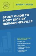 Study Guide to Moby Dick by Herman Melville edito da Influence Publishers