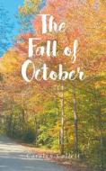 THE FALL OF OCTOBER di Carolyn Collett edito da Covenant Books
