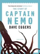 The Story of Captain Nemo di Dave Eggers edito da Pushkin Children's Books