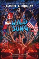 Wild Song di Candy Gourlay edito da David Fickling Books