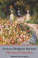 The Secret Garden di Frances Hodgson Burnett edito da Benediction Books