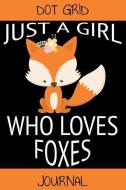 Fox Dot Grid Journal: Composition Book Dotted for Girls Who Love Foxes (120 Dotted Pages at 6 X 9 Inches) di Animal Vibes edito da INDEPENDENTLY PUBLISHED