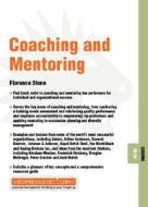 Coaching And Mentoring di Florence Stone edito da John Wiley And Sons Ltd