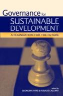 Governance for Sustainable Development di Georgina Ayre, Rosalie Callway edito da Taylor & Francis Ltd