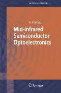 Mid-Infrared Semiconductor Optoelectronics edito da SPRINGER NATURE