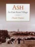 Ash di David Downes edito da The History Press Ltd