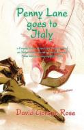 Penny Lane Goes to Italy di David Gordon Rose edito da ROSETINTEDSPECS IMPRINT