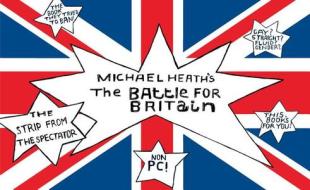 Michael Heath's The Battle for Britain di Michael Heath edito da Wilkinson Publishing