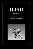 Homer - Iliad di Stanley Lombardo, Homer edito da Parmenides Publishing