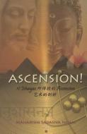 Ascension! di Maharishi Sadasiva Isham edito da Ishaya Foundation Publishing Company