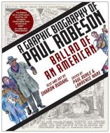 Ballad of an American: A Graphic Biography of Paul Robeson di RUDAHL BUHLE WARE edito da RUTGERS UNIV PR