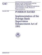 Ggd-96-187 Foreign Banks: Implementation of the Foreign Bank Supervision Enhancement Act of 1991 di United States General Acco Office (Gao) edito da Createspace Independent Publishing Platform