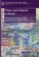 Peace And Violence In Brazil edito da Springer Nature Switzerland AG