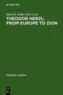 Theodor Herzl: From Europe to Zion edito da Walter de Gruyter