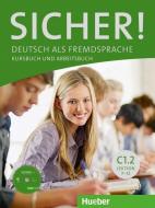 Sicher! C1/2. Kurs- und Arbeitsbuch mit CD-ROM zum Arbeitsbuch Lektion 7-12 di Michaela Perlmann-Balme, Susanne Schwalb, Magdalena Matussek edito da Hueber Verlag GmbH