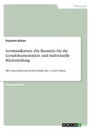 Lernlandkarten. Ein Baustein für die Lerndokumentation und individuelle Rückmeldung di Susanne Kaiser edito da GRIN Verlag