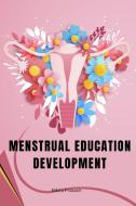 Menstrual Education Development di Prakash Nikita edito da Sadaf Ali