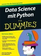 Data Science mit Python für Dummies di John Paul Mueller, Luca Massaron edito da Wiley VCH Verlag GmbH