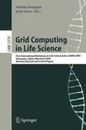 Grid Computing in Life Science edito da Springer Berlin Heidelberg
