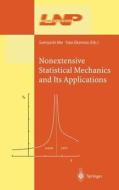 Nonextensive Statistical Mechanics and Its Applications di S. Abe, Y. Okamoto edito da Springer Berlin Heidelberg