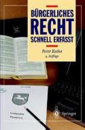 B Rgerliches Recht - Schnell Erfasst di Peter Katko edito da Springer