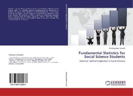 Fundamental Statistics for Social Science Students di Woldegebrial Zeweld edito da LAP Lambert Academic Publishing