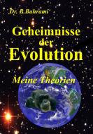 Geheimnisse der Evolution di Bahram Bahrami edito da Books on Demand
