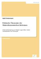 Politische Ökonomie der Makroökonomischen Reformen di Gabi Fischermann edito da Diplom.de