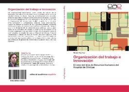 Organización del trabajo e Innovación di Rafael Rey Fau edito da EAE