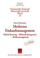 Modernes Einkaufsmanagement. di Horst Hartmann edito da Deutscher Betriebswirte-Verlag