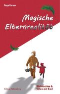 Magische Elternrealität di Rega Kerner edito da Edition Falkenberg