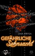 Craving 5: Gefährliche Sehnsucht (Dark Romance) di Lima Strysa edito da NOVA MD