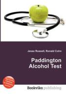 Paddington Alcohol Test edito da Book On Demand Ltd.