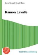 Ramon Lavalle edito da Book On Demand Ltd.
