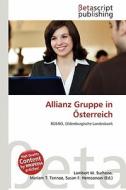Allianz Gruppe in Sterreich edito da Betascript Publishing