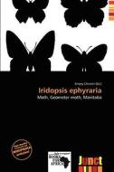 Iridopsis Ephyraria edito da Junct