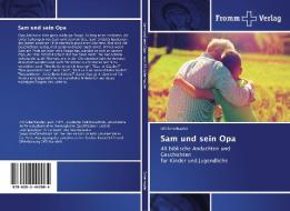 Sam und sein Opa di Ulli Scherhaufer edito da Fromm Verlag