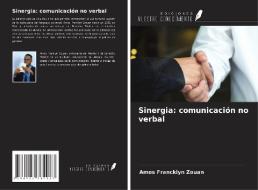 Sinergia: comunicación no verbal di Amos Francklyn Zouan edito da Ediciones Nuestro Conocimiento