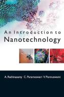 An Introduction To Nanotechnology di A. Rathinasamy edito da NEW INDIA PUB AGENCY NIPA
