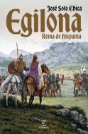 Egilona, reina de Hispania edito da Espasa