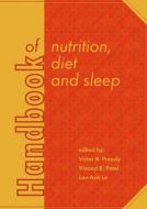 Handbook of Nutrition, Diet and Sleep edito da BRILL WAGENINGEN ACADEMIC